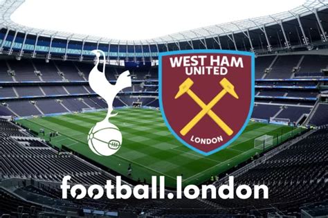 Tottenham Hotspur Vs West Ham Footballlondon