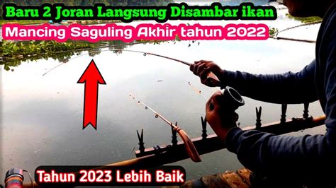 Ikan Ada Mancing Pun Bahagia Mancing Saguling Terbaru Akhir