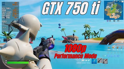 GTX 750 Ti Fortnite Chapter 3 Season 4 1080p Performance Mode