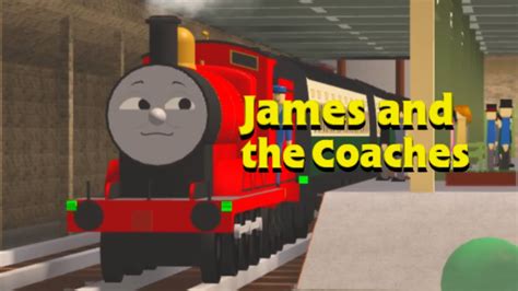 James And The Coaches Youtube