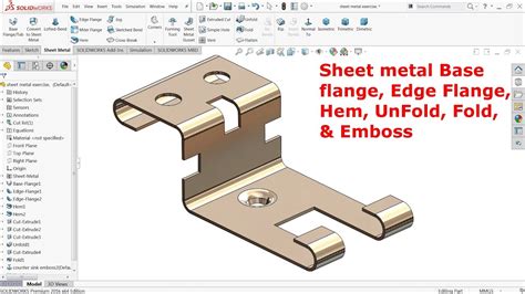 Solidworks Sheet Metal Tutorial Base Flange Hem Unfold Fold And