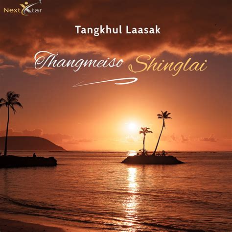 Thangmeiso Shinglai Album By Tangkhul Laasak Apple Music