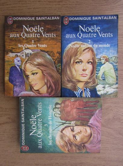 Dominique Saint Alban Noele aux quatre vents 3 volume Cumpără