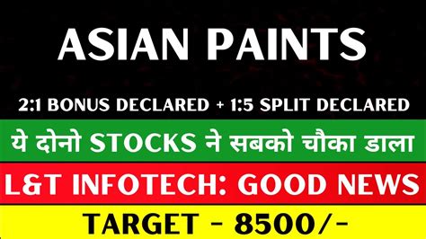 Bonus Split Declared Asian Paints Share Latest News Lti