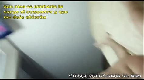 Mi Esposo Se Emborracha Y Mi Compadre Search XVIDEOS