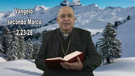 Commento Al Vangelo Dellarcivescovo Marted Gennaio