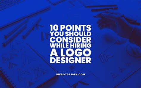 10 Points To Consider When Hiring A Logo Designer In 2024