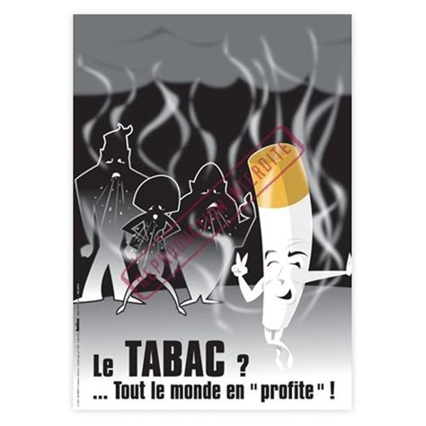 Affiche S Curit Le Tabac Tout Le Monde En Profite Ap