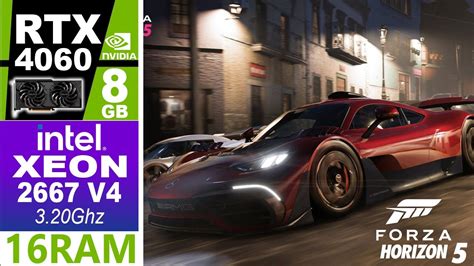 Forza Horizon 5 Xeon E5 2667 V4 Rtx 4060 8gb 16 Ram Youtube