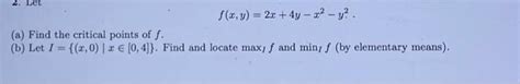 Solved 2 Let Fx Y 2x 4y X² Y² A Find The