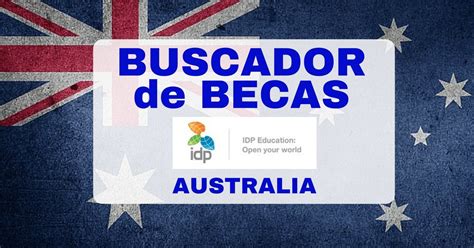 Buscador Para Encontrar Becas En Australia M S Oportunidades