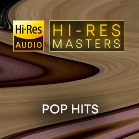 VA Hi Res Masters Pop Hits 2023 Hi Res HD Music Music Lovers