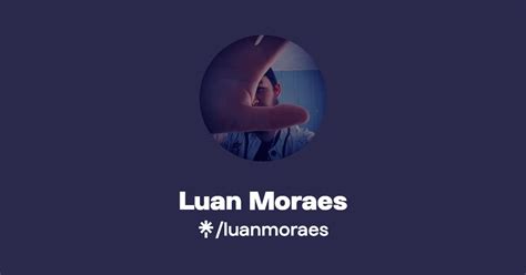 Luan Moraes Instagram Twitch Linktree