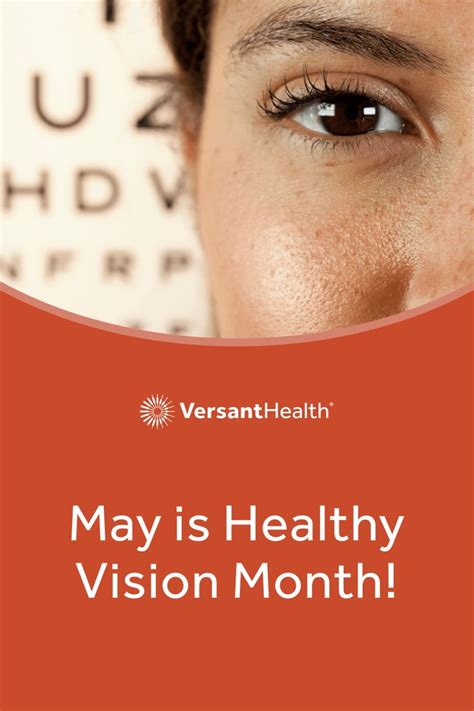 May Is Healthy Vision Month In Eye Health Eye Care Health