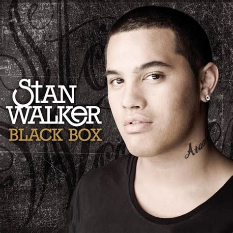 Nez Music Today S Single Stan Walker Black Box