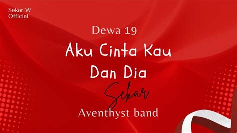 Aku Cinta Kau Dan Dia Dewa Cover By Sekar Aventhyst Band