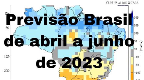 Previs O Do Tempo No Brasil De Abril A Junho De Anomalia De