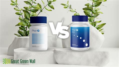 PhenQ Vs PhenQ PM 2024 Day Night Difference Great Green Wall