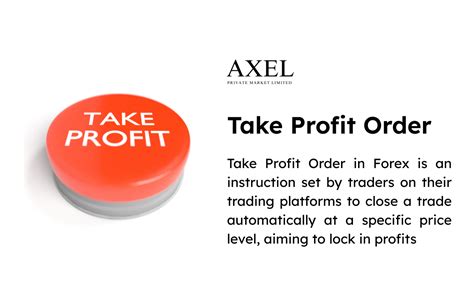 What Is Take Profit Orders In Forex Trading 1 Leading Forex In The