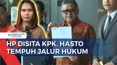 Ponselnya Disita Kpk Sekjen Pdip Hasto Akan Laporkan Penyidik Ke Dewas