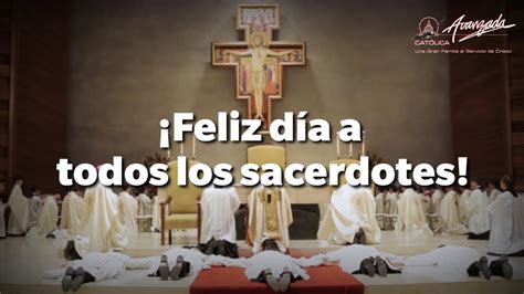 ¡feliz Día A Todos Los Sacerdotes Youtube