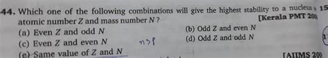 [answered] 44 Which One Of The Following Combinations Will Give The Kunduz