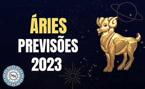 Previsões Do Signo De Áries Para 2023 Nosso Horóscopo