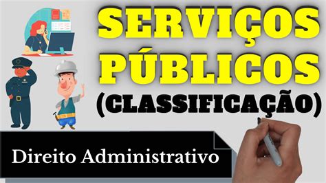 Classifica O Dos Servi Os P Blicos Direito Administrativo Resumo