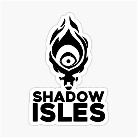 Shadow Isles Stickers Redbubble