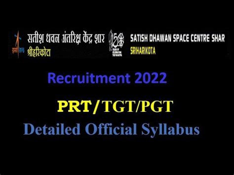 SATISH DHAWAN SPACE CENTRE SHAR ISRO SYLLABUS TGT PGT PRIMARY