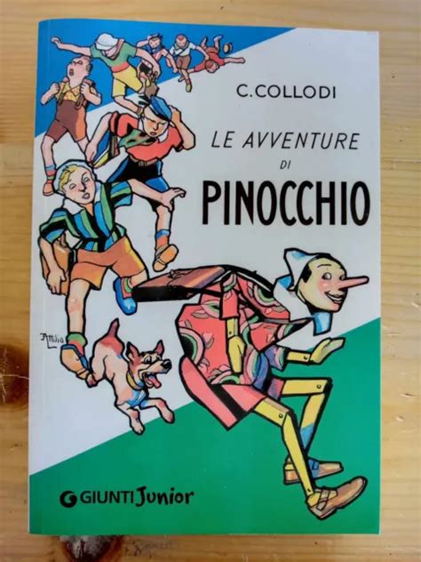 LIBRO LE AVVENTURE Di Pinocchio Carlo Collodi Giunti Junior Nuovo EUR 6