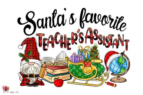 Santa S Favorite Teacher S Assistant Png Designs Graphics