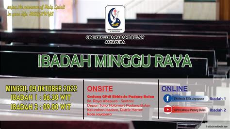 Ibadah Raya Ii Gpdi Ekklesia Padang Bulan Minggu Oktober Youtube