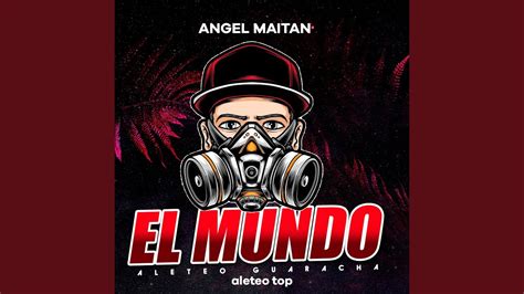 El Mundo Aleteo Guaracha YouTube Music