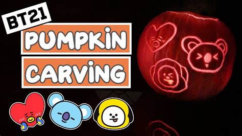 Bt21 Pumpkin Carving Sculpt A Bts Halloween Pumpkin With Me Youtube