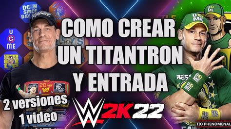 John Cena Como Crear Un Titantron Y Entrada En Wwe K Tio