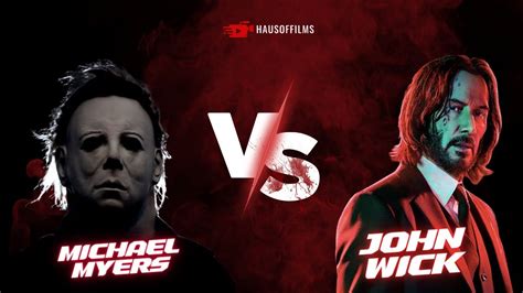 Ultimate Showdown John Wick Vs Michael Myers Who Will Reign Supreme