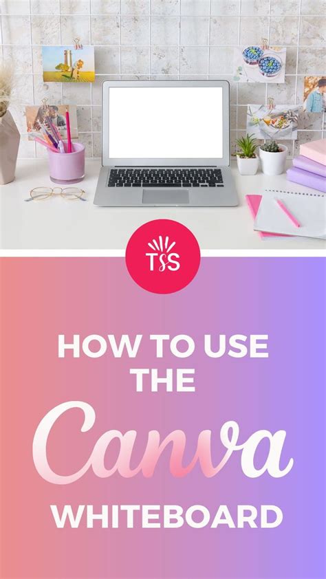 Ways To Use The Canva Whiteboard Tool Blog Post Graphics Canva