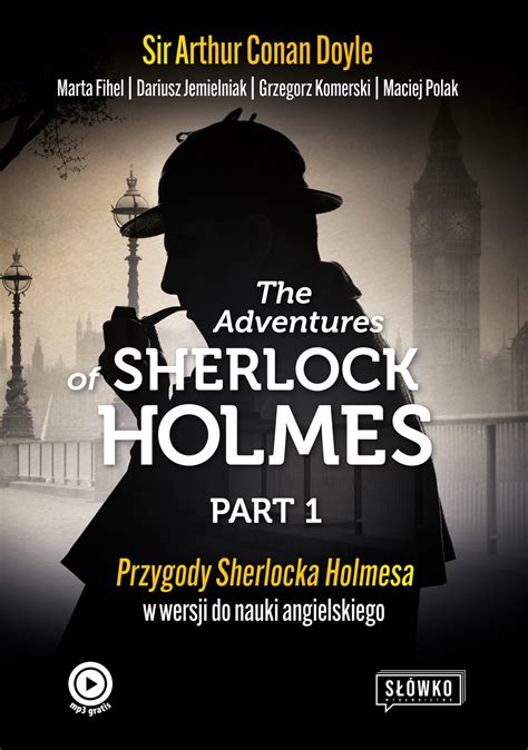 The Adventures Of Sherlock Holmes Part Klasyka Po Angielsku J Zyk