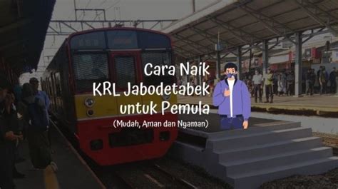 Cara Naik Krl Bogor Jakarta Untuk Pemula Yuri Adrian