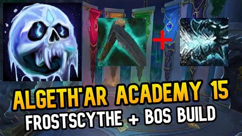 Algeth Ar Academy 15 Frostscythe BOS Build Frost DK World Of