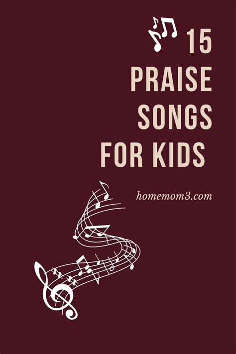 15 Praise Songs for Kids I The Life of a Home Mom