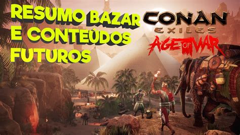 RESUMO DOS COSMÉTICOS BAZAR PASSE DE BATALHA LIVE DA FUNCOM CONAN