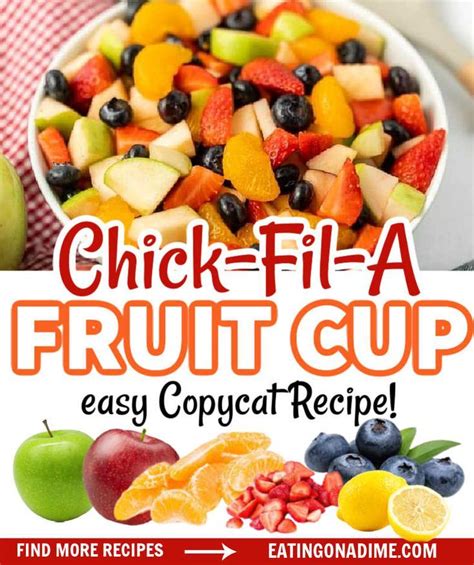 Chick Fil A Fruit Cup Fruit Cups Easy Fruit Salad Recipes Dressing