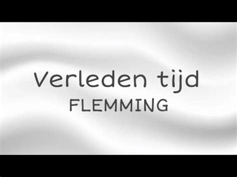 FLEMMING Verleden Tijd Lyrics YouTube