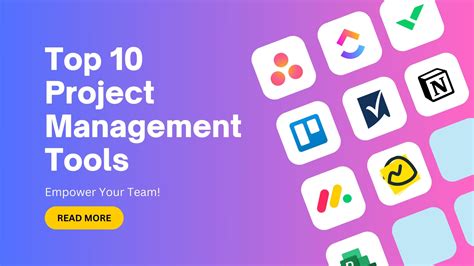 Top Project Management Tools Empower Your Team