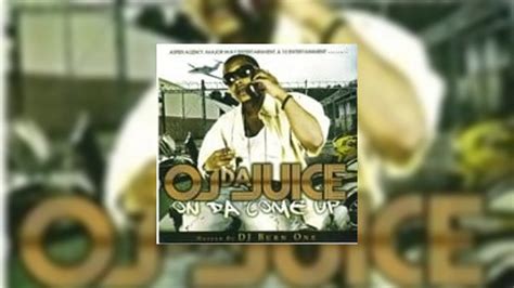 Oj Da Juiceman On Da Come Up Mixtape Hosted By Dj Burn One