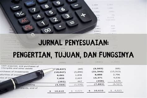 Jurnal Penyesuaian Pengertian Fungsi Contoh Dan Cara Membuatnya Eroppa