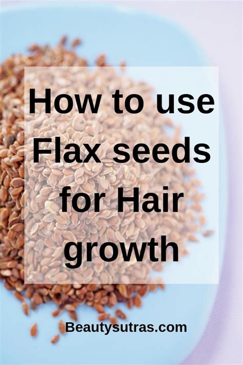 How To Use Flax Seeds For Hair Growth BeautySutras