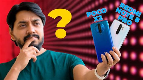 Poco X2 Vs Redmi Note 8 Pro Which One Is A Better Buy Under Rs